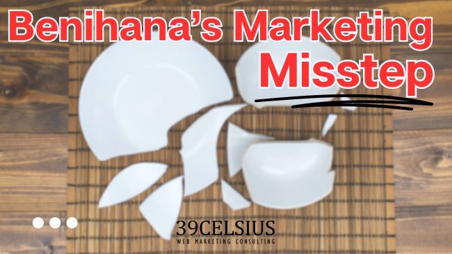 Benihana's Marketing Misstep - Lessons Learned